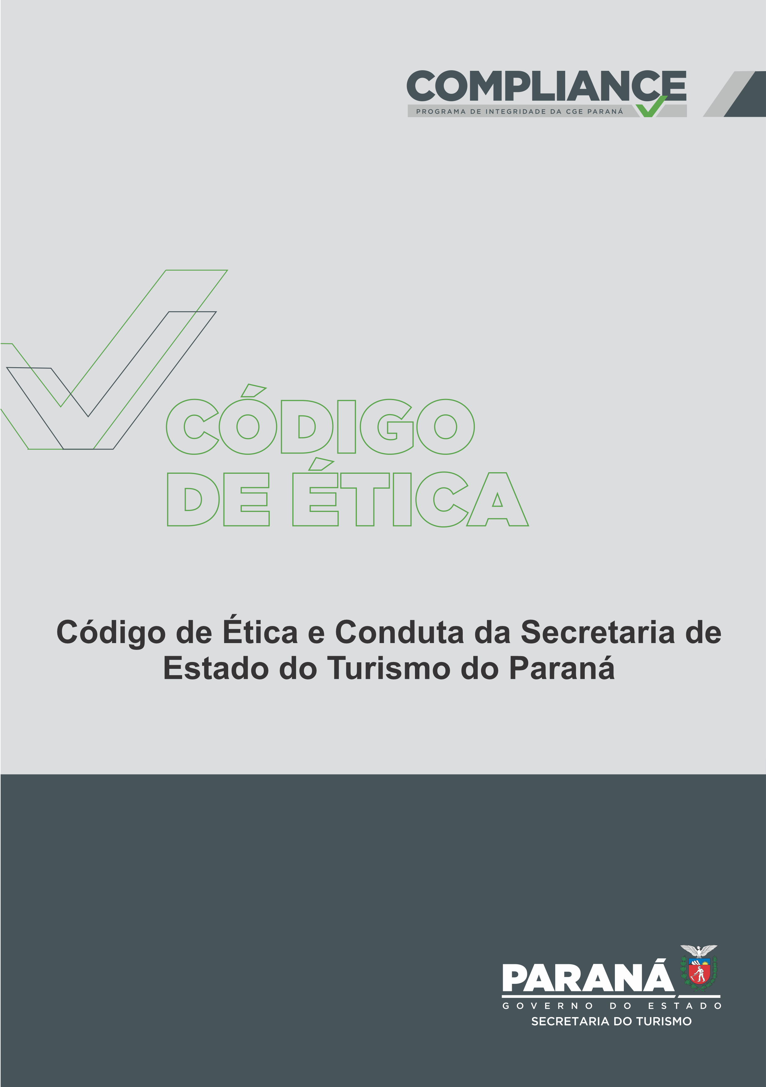 ​​​​​​​Código de Ética do Agente de Compliance Secretaria de Estado do Turismo