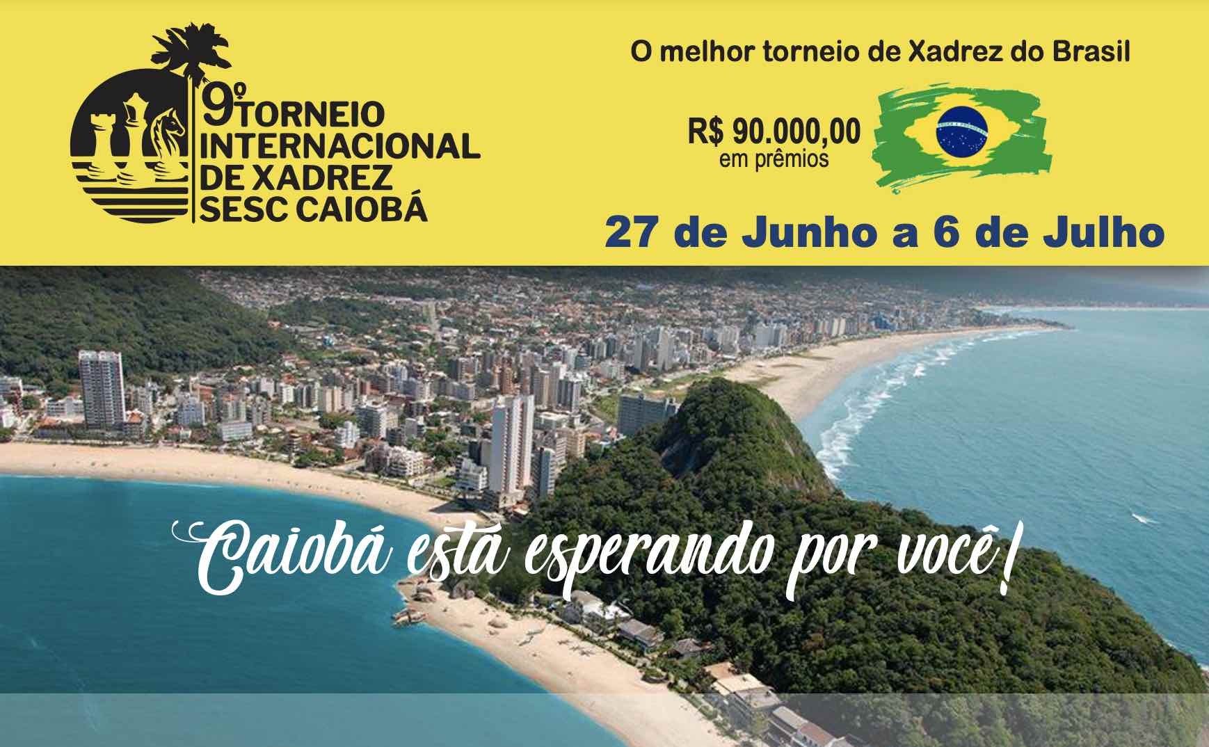 9º Edição do Tradicional Torneio Internacional de Xadrez SESC Caiobá