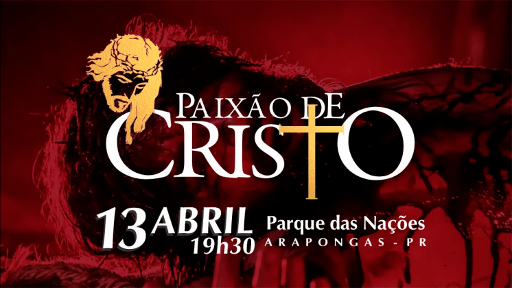 Paixão de Cristo Arapongas