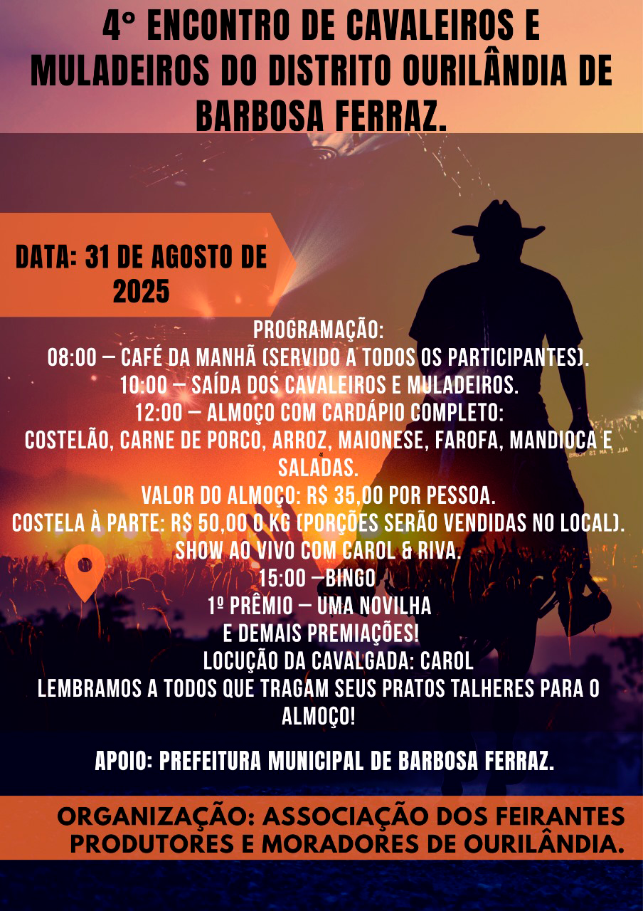 4° Encontro de Cavaleiros e Muladeiros do Distrito Ourilândia de Barbosa Ferraz