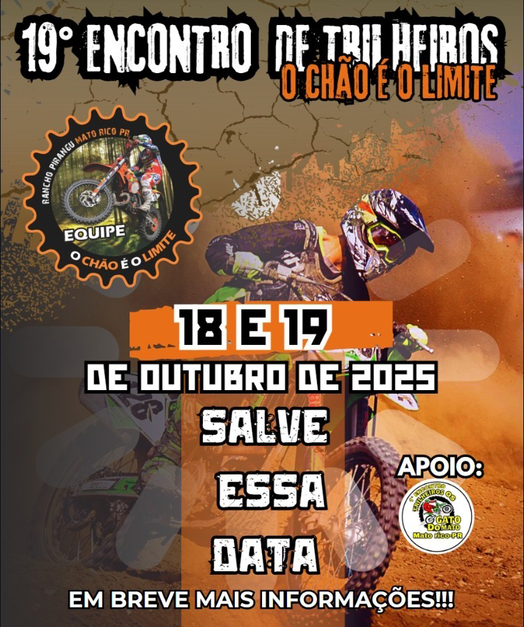 19º Encontro de Trilheiros O Chão é o Limite